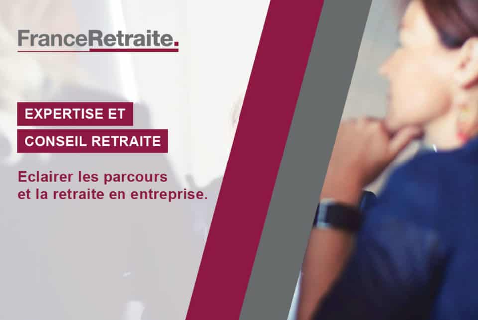 France Retraite: retirement expertise